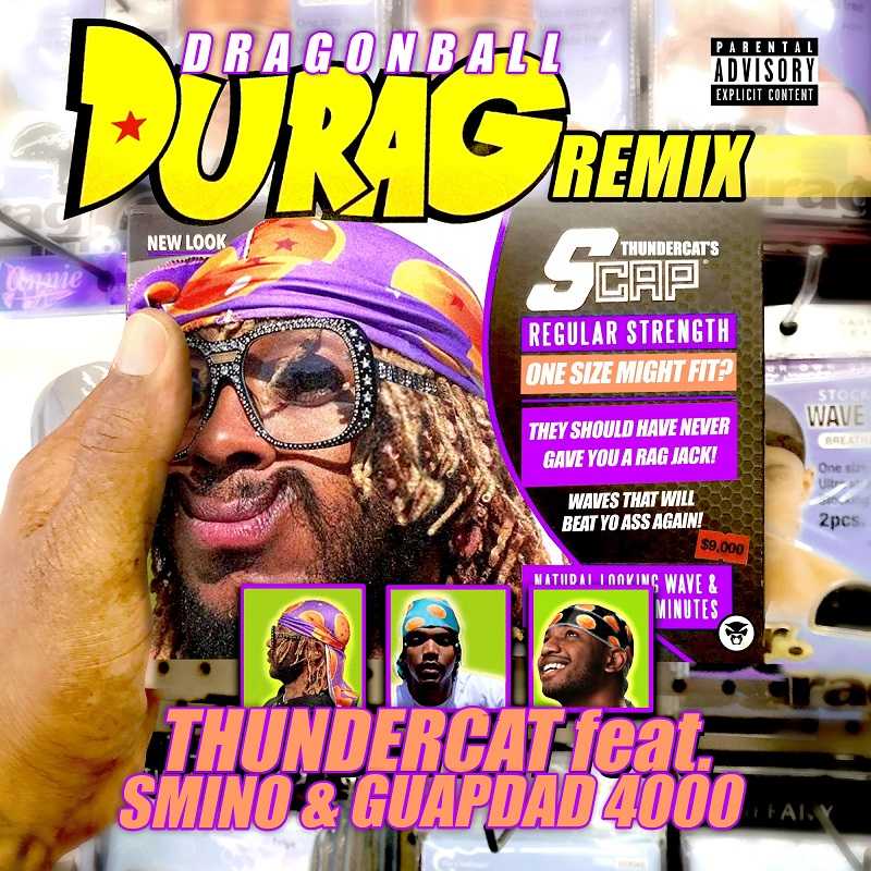 Thundercat Ft. Smino & Guapdad 4000 - Dragonball Durag (Remix)